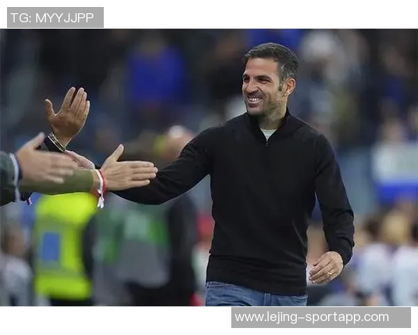 法布雷加斯坚定表态拒绝国米邀请全心投入科莫队伍 法布雷加斯坚定表态拒绝国米邀请全心投入科莫队伍